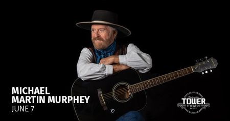 Michael Martin Murphey plays at Oklahoma City's iconic Tower Theatre June 7. Answer our Tuesday Trivia question now for your chance to win tickets!